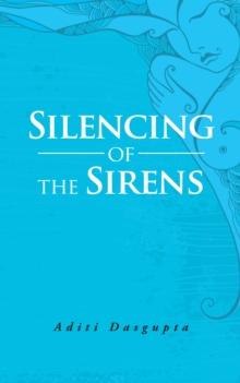 Silencing of the Sirens