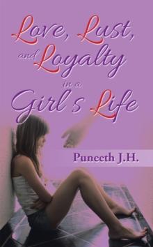 Love, Lust, & Loyalty in a Girl'S  Life : Love, Lust, and Loyalty in a Girl'S Life