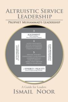 Altruistic Service Leadership : Prophet Muhammad'S Model