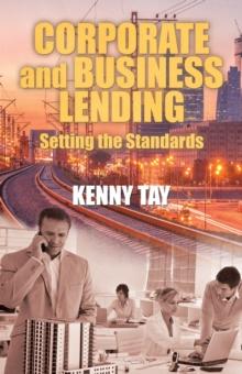 Corporate and Business Lending : Setting the Standards