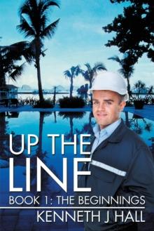 Up the Line : Book 1: the Beginnings