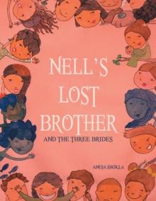 Nell's Lost Brother : And the Three Brides