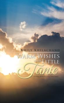 Warm Wishes from Little Tanie : The Final Book of Little Tanie Series