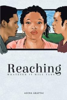 Reaching : Whatever It Will Take