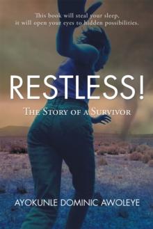 Restless! : The Story of a Survivor