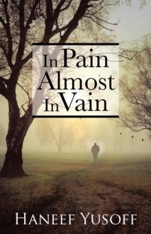 In Pain Almost in Vain