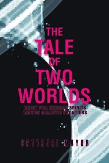 The Tale of Two Worlds : Quest for Kindred Spirits Across Galactic Frontiers