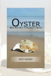 Oyster : Open Your Soul to Experience Reality