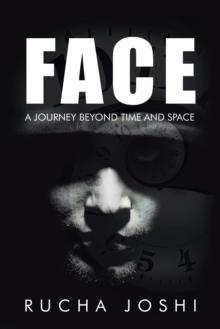 Face : A Journey Beyond Time and Space