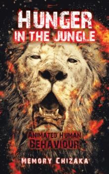 Hunger in the Jungle : Animated Human Behaviour