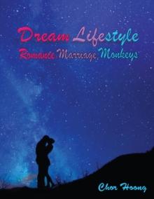 Dream Lifestyle : Romance. Marriage. Monkeys