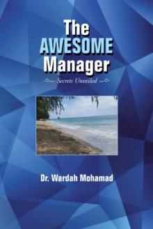 The Awesome Manager : Secrets Unveiled