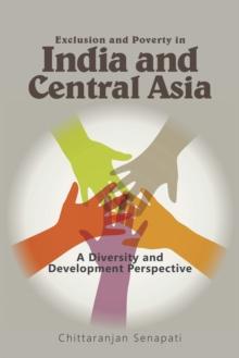 Exclusion and Poverty in India and Central Asia : A Diversity and Development Perspective