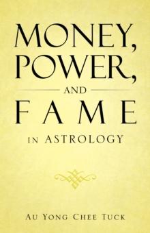 Money, Power, and Fame in Astrology