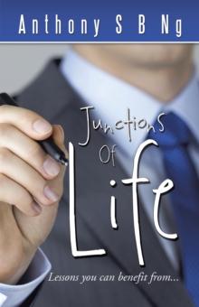 Junctions of Life : Lessons You Can Benefit From...