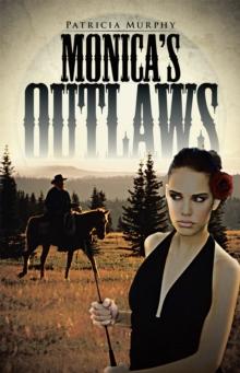 Monica'S Outlaws