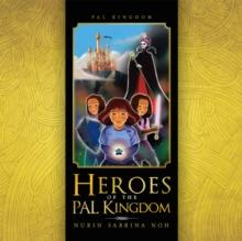 Heroes of the Pal Kingdom