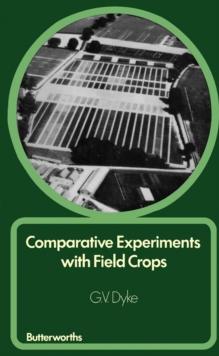 Comparative Experiments with Field Crops