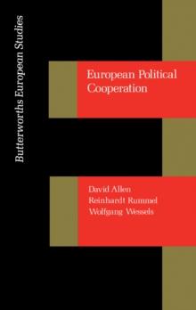 European Political Cooperation : Towards a Foreign Policy for Western Europe