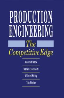 Production Engineering : The Competitive Edge