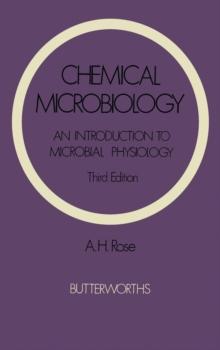 Chemical Microbiology : An Introduction to Microbial Physiology