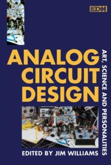 Analog Circuit Design : Art, Science, and Personalities