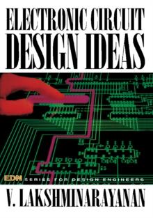 Electronic Circuit Design Ideas : Edn Series for Design Engineers