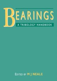 Bearings : A Tribology Handbook