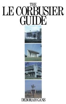 The Le Corbusier Guide