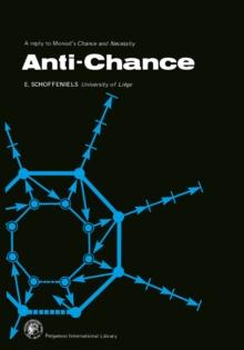 Anti-Chance : A Reply to Monod's Chance and Necessity