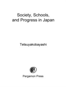 Society, Schools, and Progress in Japan