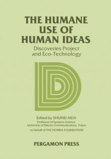 The Humane Use of Human Ideas : The Discoveries Project and Eco-Technology