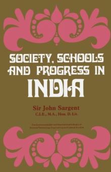 Society, Schools and Progress in India : The Commonwealth and International Library: Education and Educational Research Division