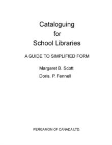 Cataloguing for School Libraries : A Guide to Simplified Form