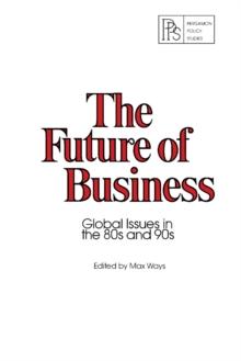 The Future of Business : Global Issues in the 80s and 90s