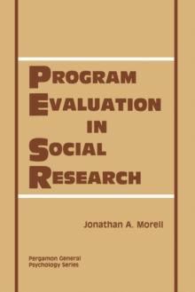 Program Evaluation in Social Research : Pergamon General Psychology Series