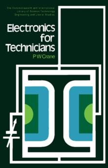 Electronics for Technicians : The Commonwealth and International Library: Electrical Engineering Division