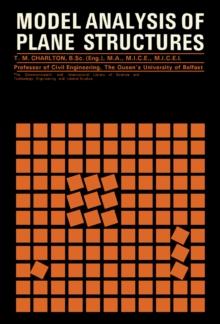 Model Analysis of Plane Structures : The Commonwealth and International Library: Structures and Solid Body Mechanics Division