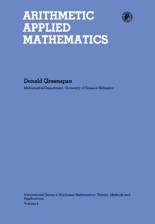 Arithmetic Applied Mathematics : International Series in Nonlinear Mathematics: Theory, Methods and Applications