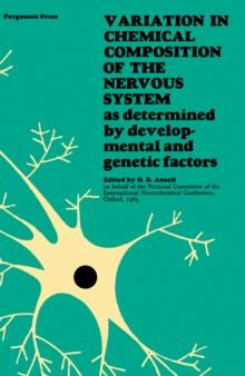 Variation in Chemical Composition of the Nervous System : As Determined by Developmental and Genetic Factors