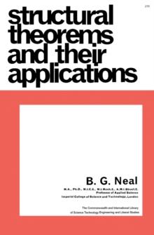 Structural Theorems and Their Applications : The Commonwealth and International Library: Structures and Solid Body Mechanics Division