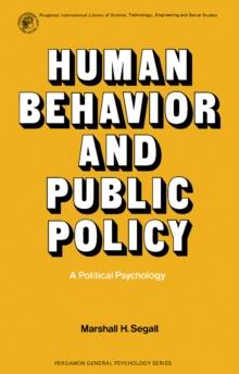 Human Behavior and Public Policy : A Political Psychology