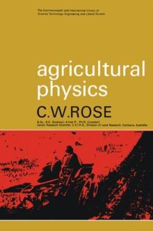 Agricultural Physics : The Commonwealth International Library: Physics Division