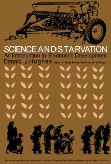 Science and Starvation : An Introduction to Economic Development