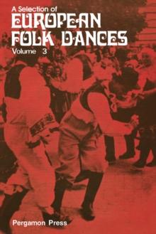 A Selection of European Folk Dances : Volume 3