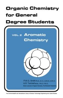 Aromatic Chemistry : Organic Chemistry for General Degree Students