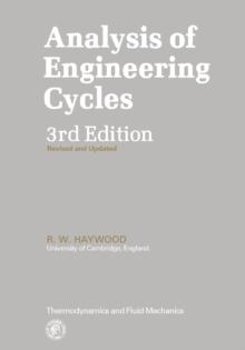 Analysis of Engineering Cycles : Thermodynamics and Fluid Mechanics Series