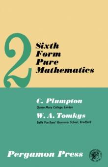 Sixth Form Pure Mathematics : Volume 2