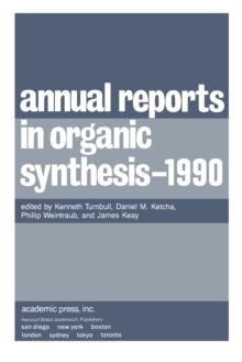 Annual Reports in Organic Synthesis - 1990 : Annual Reports in Organic Synthesis