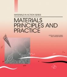 Materials Principles and Practice : Electronic Materials Manufacturing with Materials Structural Materials